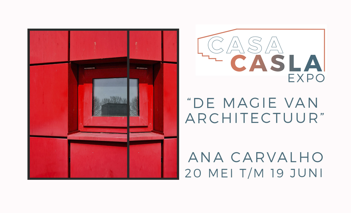 De magie van architectuur | Expositie Ana Carvalho
