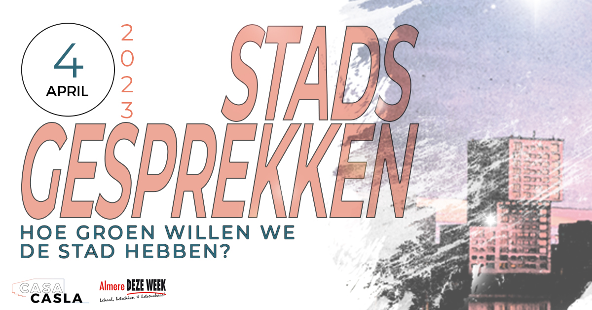 12e Stadsgesprek: Hoe groen willen we de stad hebben?